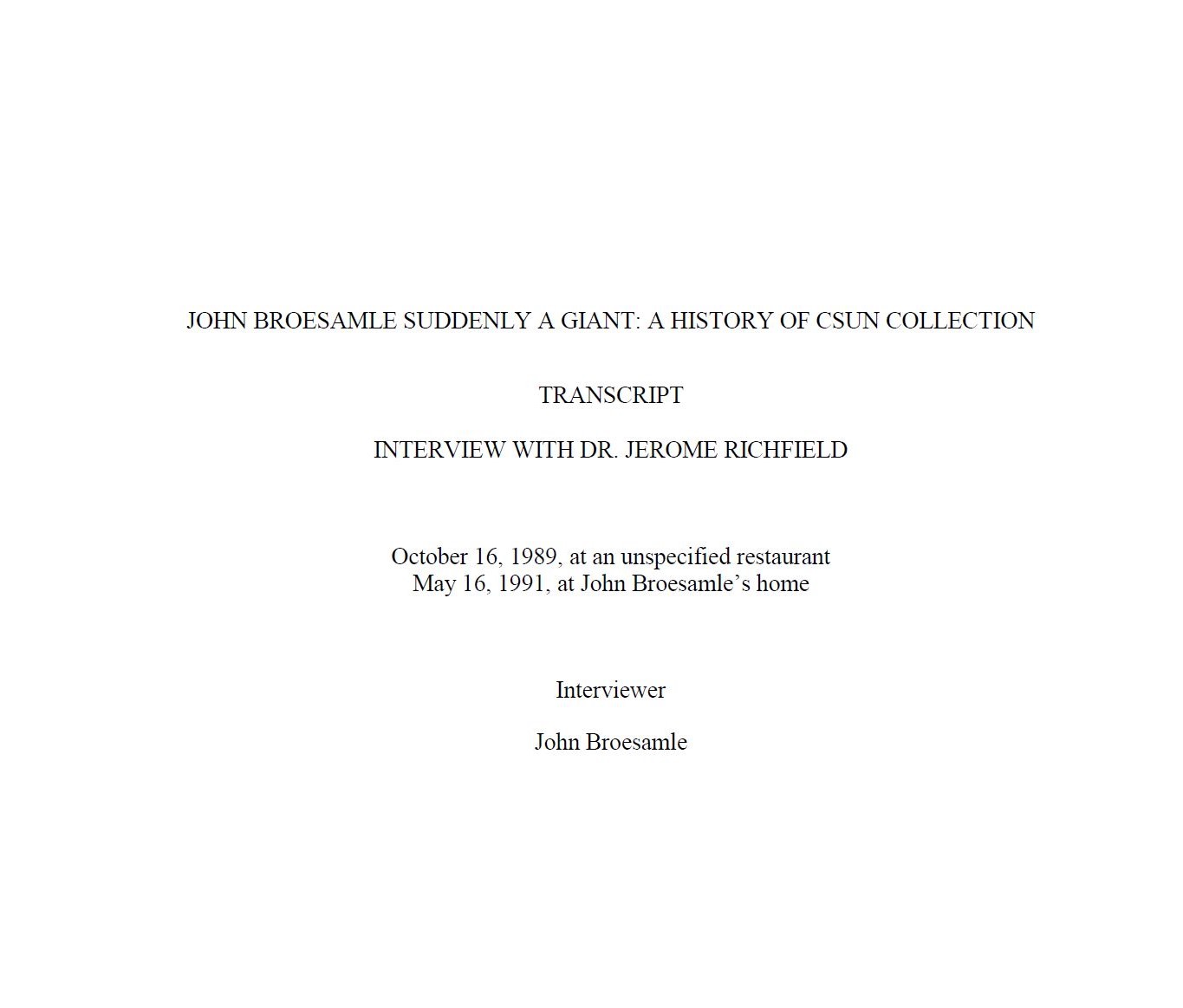 Interview with Dr. Jerome Richfield, 1989 and 1991